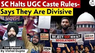 SC vs UGC: Why Supreme Court Halted Caste-Based Regulations | Vishal Gupta