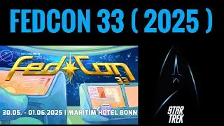 Das war Die FEDCON 33 (2025) in Bonn! Was war gut und was war schlecht ?#fedcon33