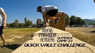 Athens Parkour Academy Summer Camp '23 quick Vault Challenge