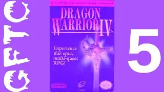 Dragon Warrior IV [NES] &mdash; Part 5
