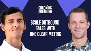 Scale Outbound Sales with One Clear Metric, Andrew Berger