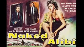 Naked Alibi (1954) - Trailer