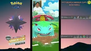 PITTSBURGH MIRRORED TWILIGHT CUP: PT. 1 (DEFEATED KIENG!)  - Pok&eacute;mon GO