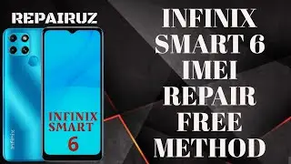 INFINIX SMART 6 IMEI REPAIR How to restore  IMEI - SERIAL NUMBER one click free method.restore imei.