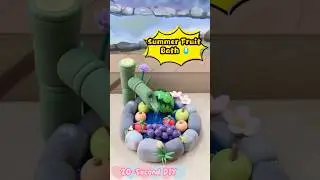 20-Second DIY: Hot Summer Day, Bath Time for Fruits! 🍉🍇#diy #summerdiy #clayart