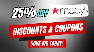 Macy's Coupon Codes: Save 25% Instantly on Your Order