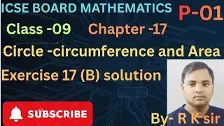Icse board maths class 09|chapter 17 circle circumference and Area| exercise 17(B) solution| s'chand