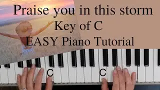 Praise You In This Storm -Casting Crowns- Bernie Herms | Mark Hall (Key of C)//EASY Piano Tutorial