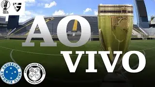 CRUZEIRO X E.C MEIA NOITE AO VIVO | COPINHA SIL 2026