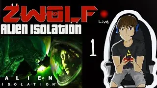 Alien Isolation Stream [1]
