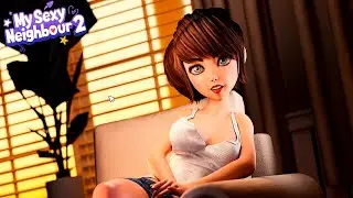 MY SEXY NEIGHBOUR 2 - New Tenants Updated Version
