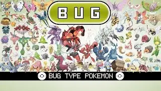 All Bug Type Pok&eacute;mon