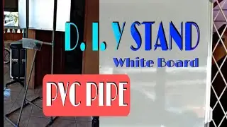 DIY WHITE BOARD STAND//PVC PIPE