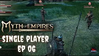 Myth of Empires - Single Player - Ep 06 Recruiting Elite Warrior