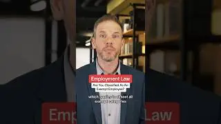 Employment Law: What Is An Exempt Employee? #california #work