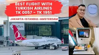 Рейсы Turkish Airlines TK 057 и TK 1951 из Джакарты в Амстердам | Обзор Turkish Airlines #dailyvlog
