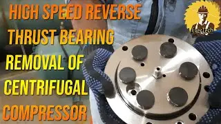 High-Speed Reverse Thrust Bearing Removal of a York Centrifugal Compressor