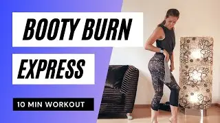 10 Minute Booty Burn | Booty Bands | strong sexy legs | beginner friendly