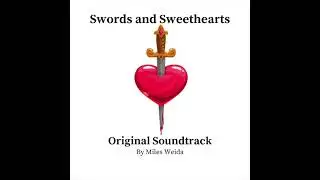 6 - Gates of Dreighton (Swords and Sweethearts Original Soundtrack)