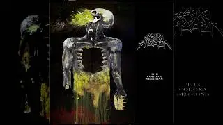 Plague Spreader-THE CORONA SESSIONS (Full Ep)