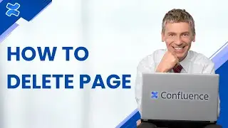 Как удалить страницу в Confluence | Краткое и простое руководство 2026
