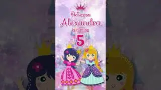 Princess Birthday Video Invitation