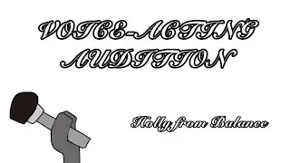 Audition for Balance&mdash;Holly