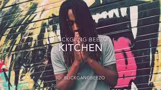 Kitchen ( BlickGang Beezo ) official audio