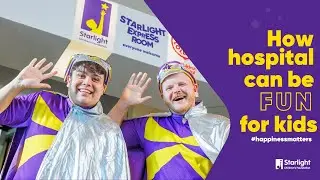 How Captain Starlight replaces the fear of hospital with fun and happiness