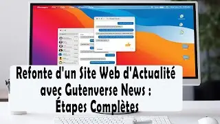 Refonte d'un Site Web d'Actualité avec Gutenverse News : Étapes Complètes