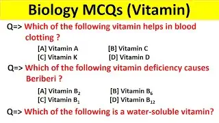 Vitamins GK questions/ Vitamins MCQs/ Science important questions/ Important MCQs of Vitamins/