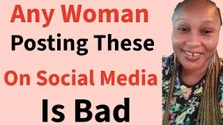 5 Things High Value Women Don't Post On Social Media 