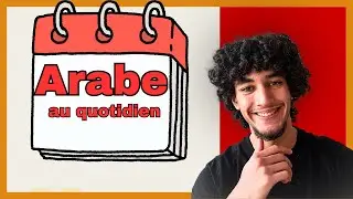 Je t'apprends l'Essentiel du vocabulaire Arabe