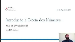 Introdução à Teoria dos Números - Aula 05 - Divisibilidade