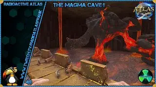 Showdown ! First own Cave the Lava Cave ! Radioactive Atlas !