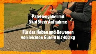 Frontlader Palettengabel am Traktor anbauen ⛓ Skid Steer Frontlader Aufnahme f&uuml;r leichte G&uuml;ter 📦