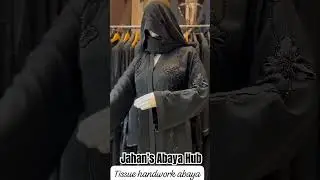 🌷Tissue hand work Abaya in Imported zoom fabric. @jahansabayahub