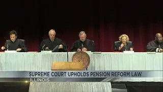 Illinois Supreme Court upheld Pension reform law