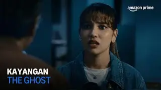 Kayangan | The Ghost | Amazon Prime