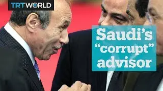 Is a 'corrupt' Egyptian advising on Saudi's anti-corruption crackdown?