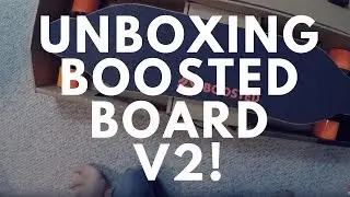 Unboxing The New 2nd Generation Boosted Board 2!