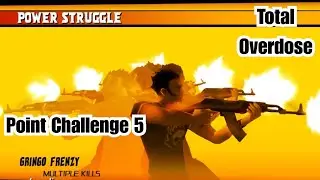 Total OverDose - Point Challenge Episode 5