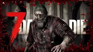 7 day to Die | Aufgaben und befallende aufgaben 💀 S1E16