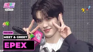 [PREVIEW] EPEX(이펙스) | MEET & GREET 👋 | KCON JAPAN 2024