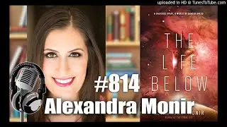 Author Stories Podcast Episode 814 | Alexandra Monir Interview