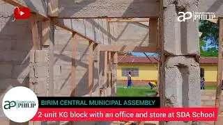 Birim Central Assembly Common Fund Projects; 2-unit KG block with an office and store at SDA School