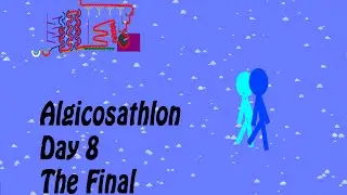 Algicosathlon Day 8 - The FInal