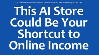 AI Store Fortune Review - AI Store Fortune Discount Code - Start Selling AI Like a Pro