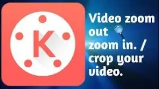 How to Zoom in Zoom out in Kinemaster at | tech tutorial |
