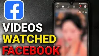 How to Find Videos You&rsquo;ve Watched on Facebook (Watch History)